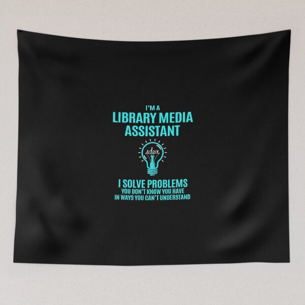 Item preview, Library Media Assistant - I Solve Problems designed and sold by alphatinost.