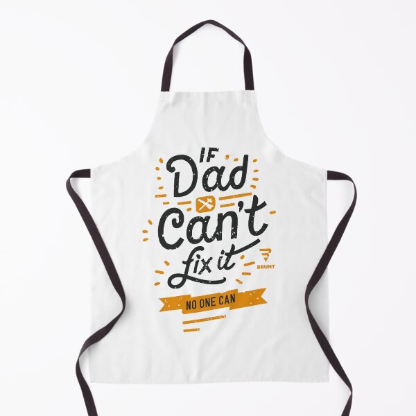 Item preview, If Dad Can't Fix It, No One Can designed and sold by BRUNTadventures.