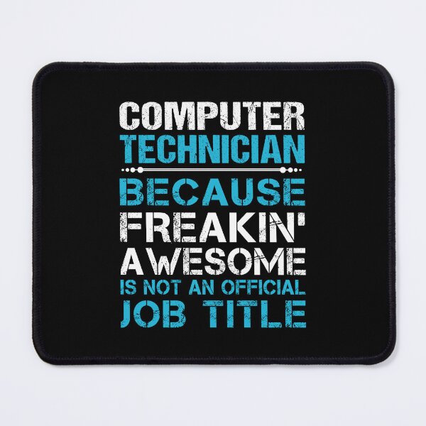 Item preview, Computer Technician - Freaking Awesome designed and sold by alphatinost.