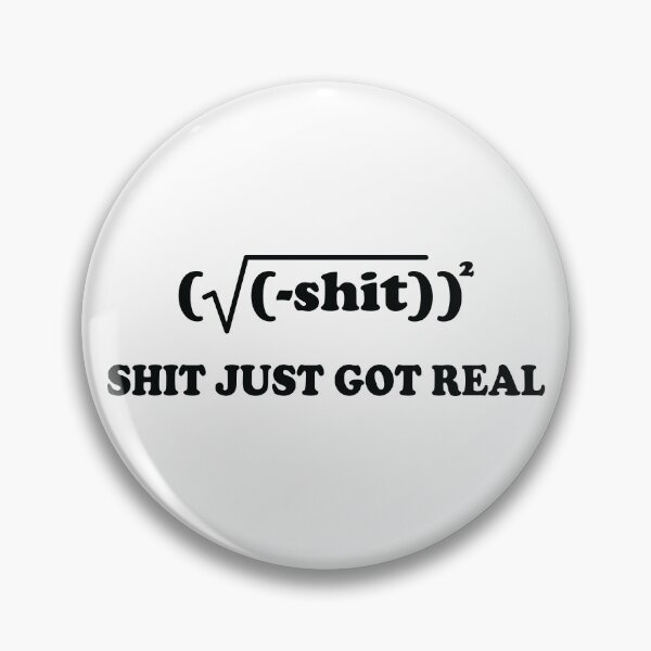 Item preview, Shit Just Got Real designed and sold by ScienceCorner.