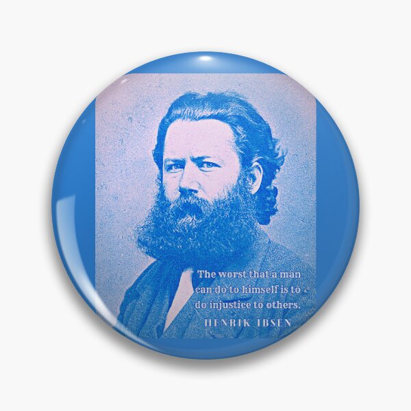 Item preview, Henrik Ibsen portrait and quote: The worst that a man can do to himself is to do injustice to others. designed and sold by artbleed.