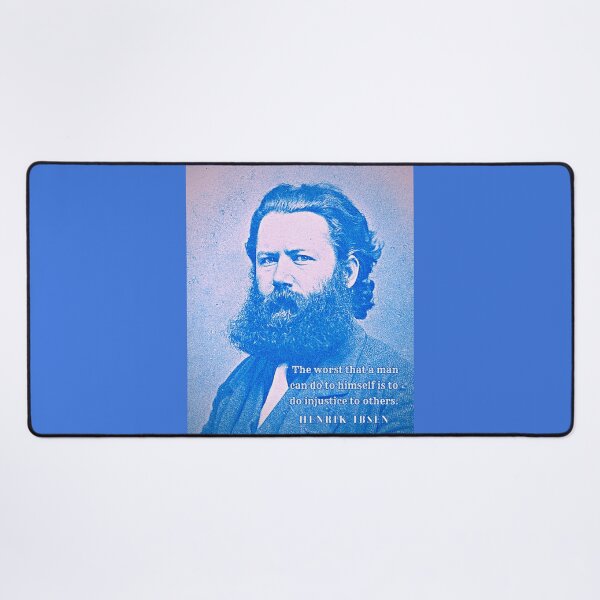 Item preview, Henrik Ibsen portrait and quote: The worst that a man can do to himself is to do injustice to others. designed and sold by artbleed.