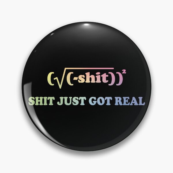 Item preview, Shit Just Got Real designed and sold by ScienceCorner.