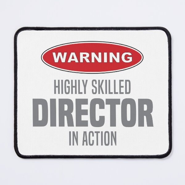 Item preview, Highly Skilled Director in Action designed and sold by NermilioDesigns.