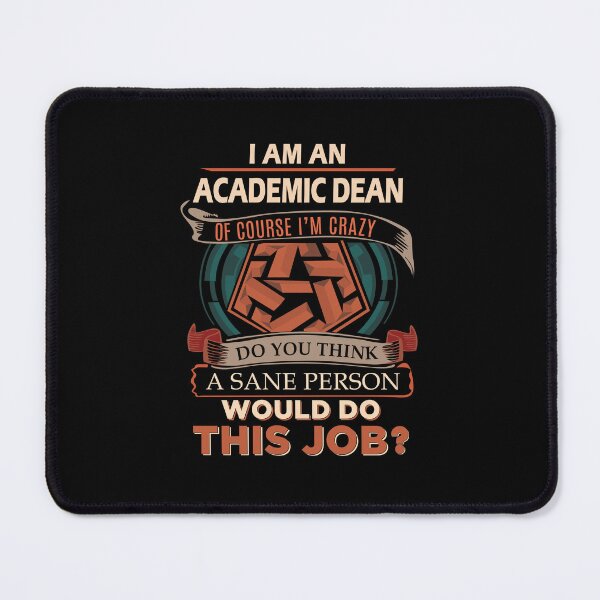 Item preview, Academic Dean - Sane Person designed and sold by alphatinost.