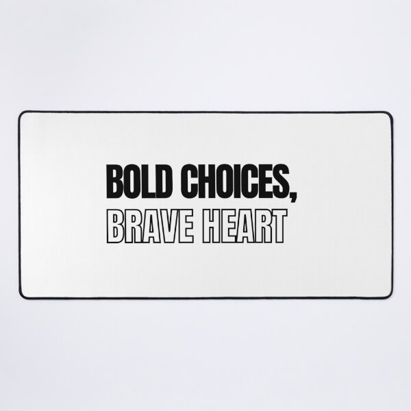 Item preview, Bold Choices, Brave Heart - inspirational motivational quotes designed and sold by EXproRIMENT.