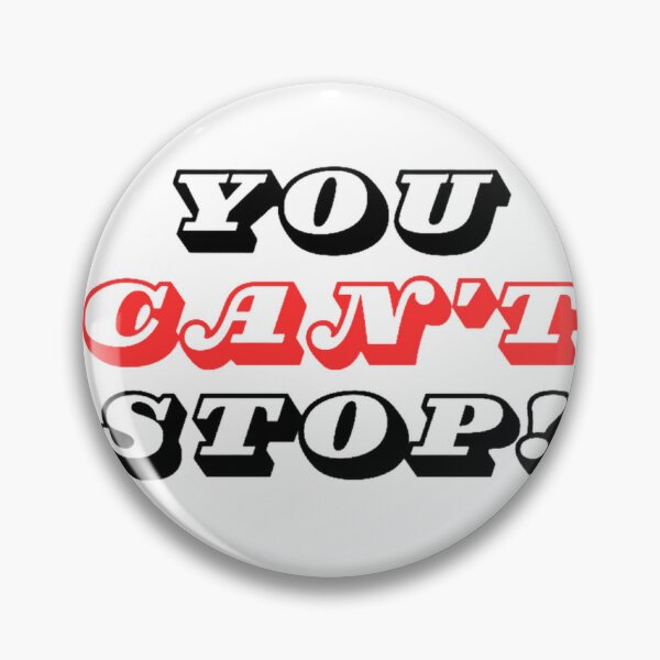 Item preview, you can't stop designed and sold by R4Delivered.