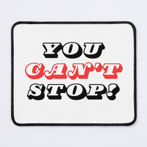 Item preview, you can't stop designed and sold by R4Delivered.