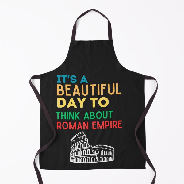 Item preview, It's A Beautiful Day To Think About The Roman Empire Funny Ancient Roman history Meme designed and sold by unique things.