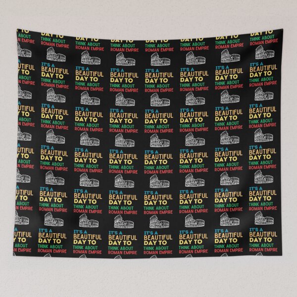 Item preview, It's A Beautiful Day To Think About The Roman Empire Funny Ancient Roman history Meme  designed and sold by unique things.