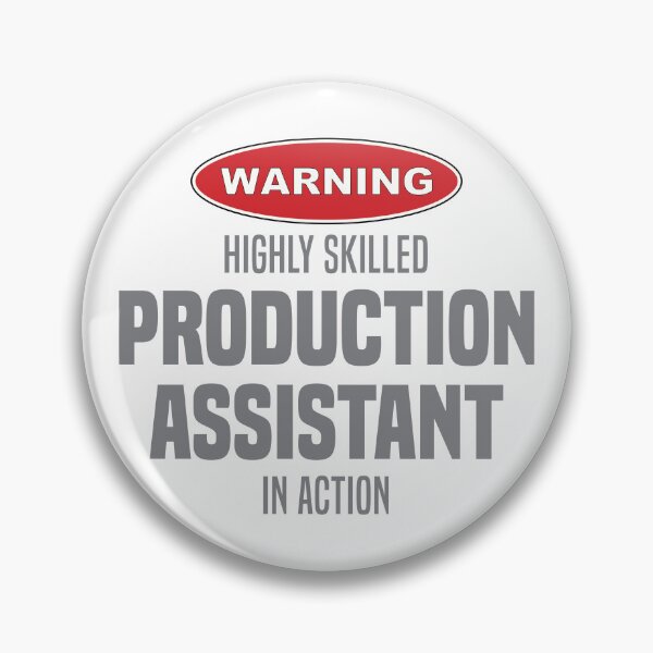 Item preview, Highly Skilled Production Assistant in Action designed and sold by NermilioDesigns.
