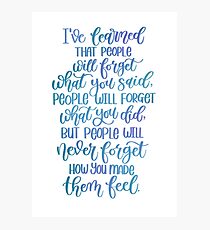 Maya Angelou Quote about Kindness Photographic Print