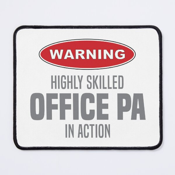 Item preview, Highly Skilled Office PA in Action designed and sold by NermilioDesigns.