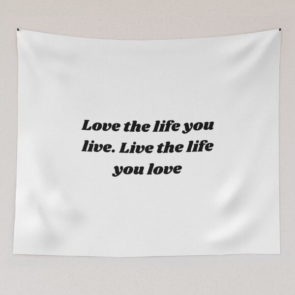 Item preview, Bob Marley song quote - Love the life you live. Live the life you love designed and sold by shy8.