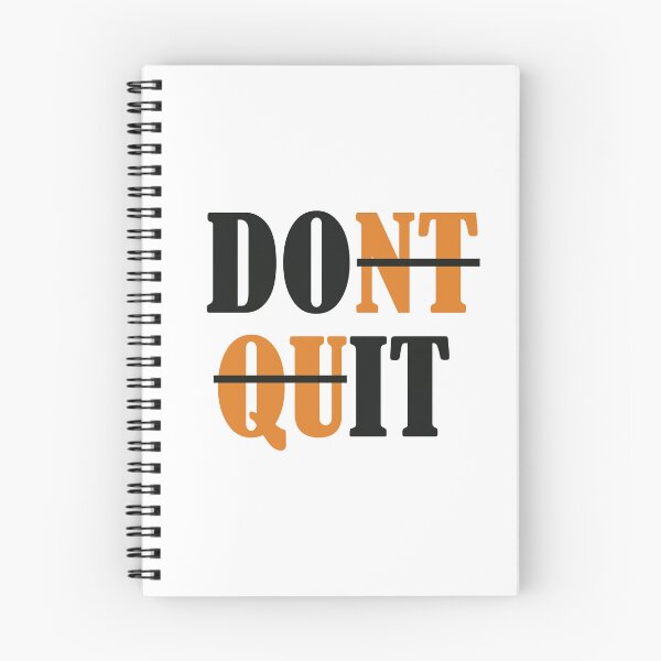 Item preview, DONT QUIT! designed and sold by Scorpion Creative.