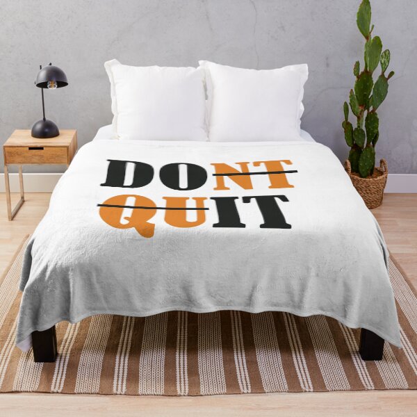 Item preview, DONT QUIT! designed and sold by Scorpion Creative.
