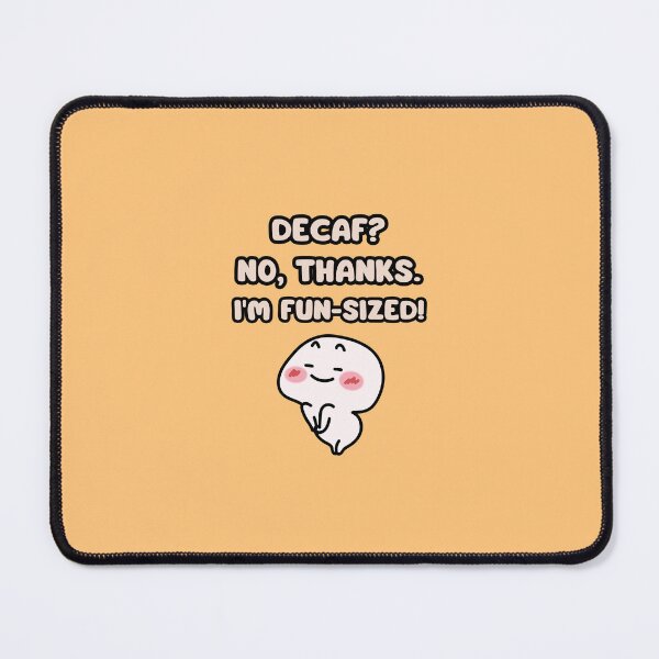 Item preview, Fun-Sized Fuel: No Decaf Here! | Print | designed and sold by GiveMeMood.