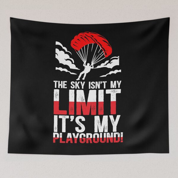 Item preview, Skydiver The Sky Isn't My Limit, It's My Playground! designed and sold by TeesYouWant.