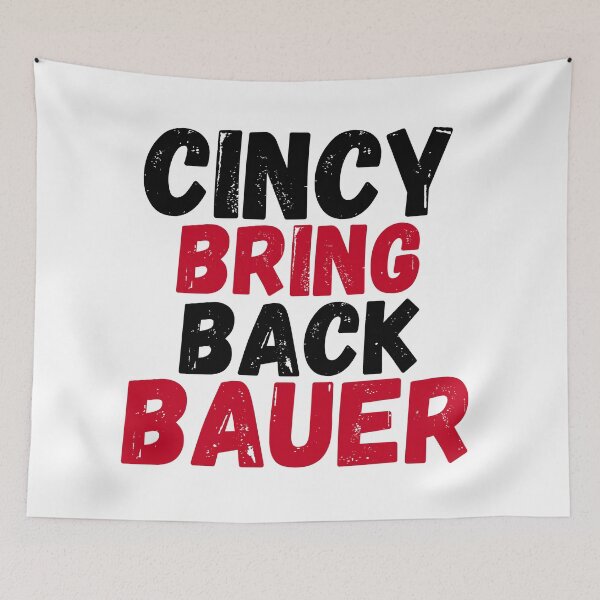 Item preview, Cincy Bring Back Bauer, Cincinnati Reds, Trevor Bauer designed and sold by RiffRaffGraffix.