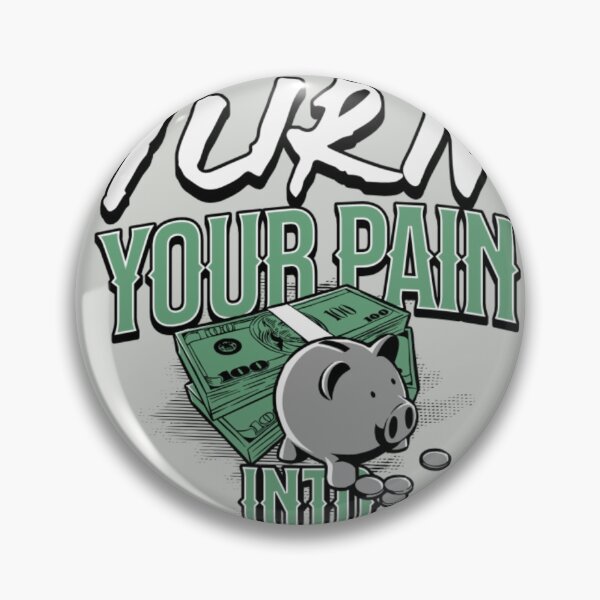 Item preview, Turn your pain into hustle. designed and sold by Jmacc123.