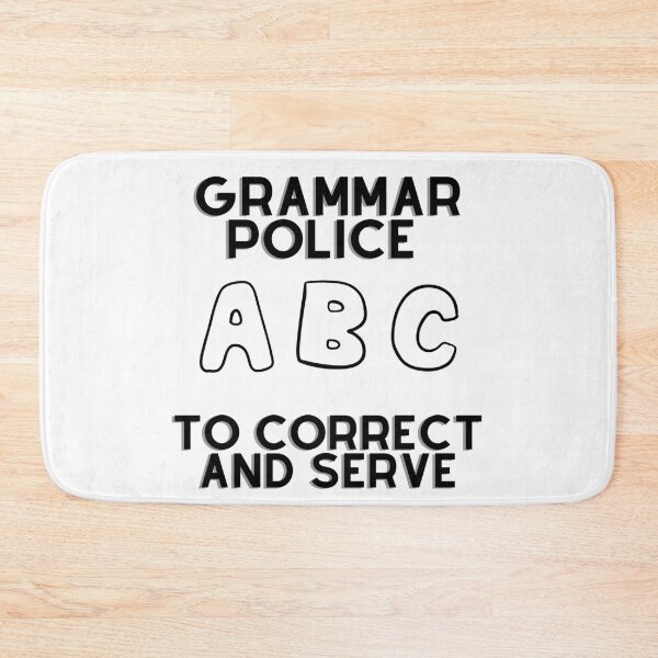 Item preview, Grammar Police - To correct and serve designed and sold by Abstractionaly.