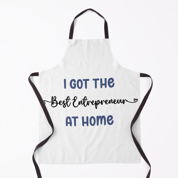 Item preview, I Got The Best Entrepreneur at Home - Entrepreneur in the Family (Dark Text) designed and sold by Spiprinto.