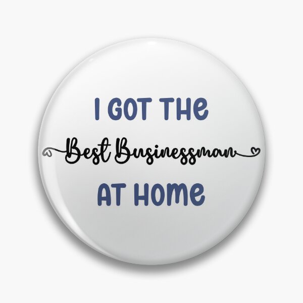 Item preview, I Got The Best Businessman at Home - Businessman in the Family (Dark Text) designed and sold by Spiprinto.