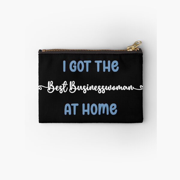 Item preview, I Got The Best Businesswoman at Home - Businesswoman in the Family (Light Text) designed and sold by Spiprinto.