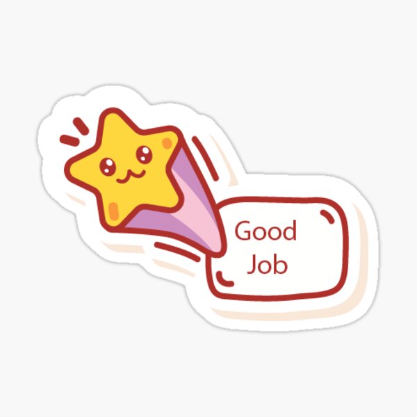 Good Job Teacher Stickers Sticker for Sale by Kacie Pallan