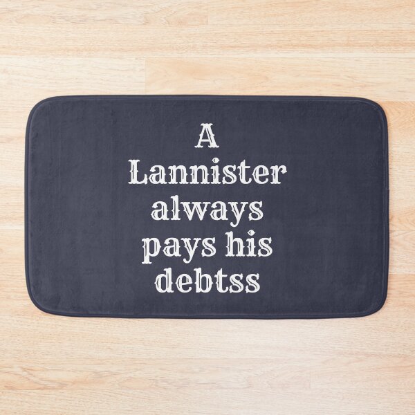 Item preview, A Lannister always pays his debts designed and sold by Cehe.