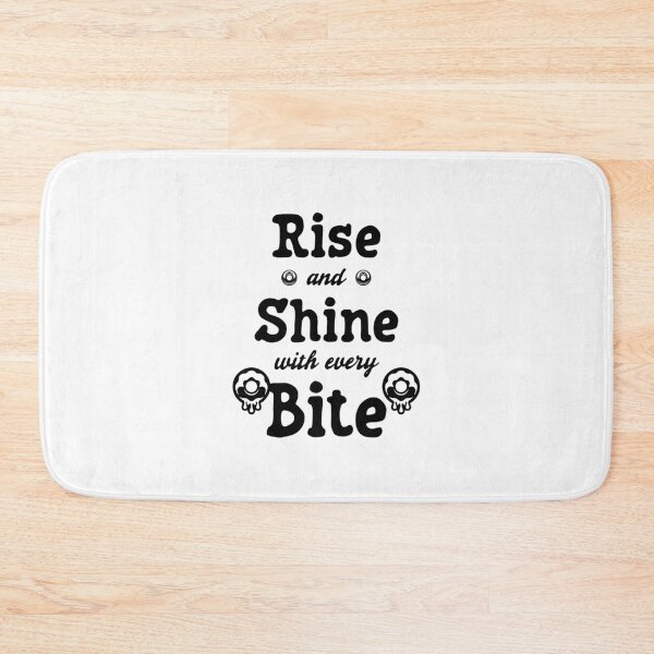 Item preview, Rise and Shine with Every Bite - Doughnut/Donut and Bakery/Pastry Lovers (Black Design) designed and sold by Spiprinto.