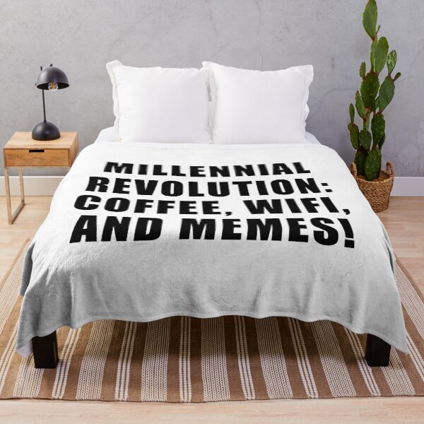 Item preview, Millennial Revolution: Coffee, WIFI and Memes designed and sold by yoshra.