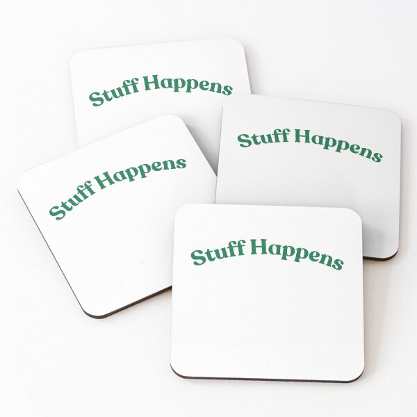 Item preview, Stuff Happens designed and sold by FoolThrottle.