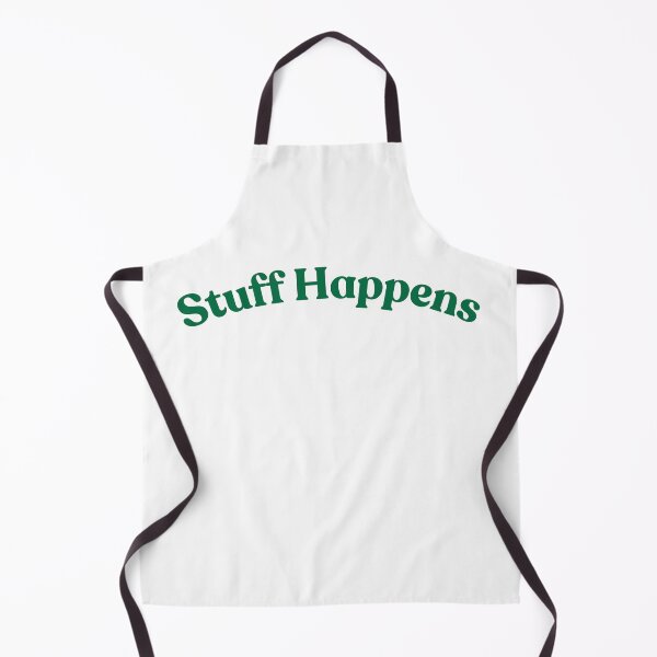 Item preview, Stuff Happens designed and sold by FoolThrottle.