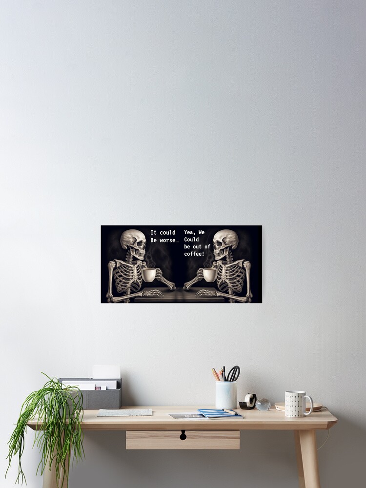 Thumbnail 2 of 3, Poster, Skeletons drinking coffee designed and sold by CruzCore.