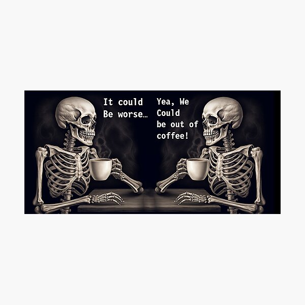 Item preview, Skeletons drinking coffee designed and sold by CruzCore.