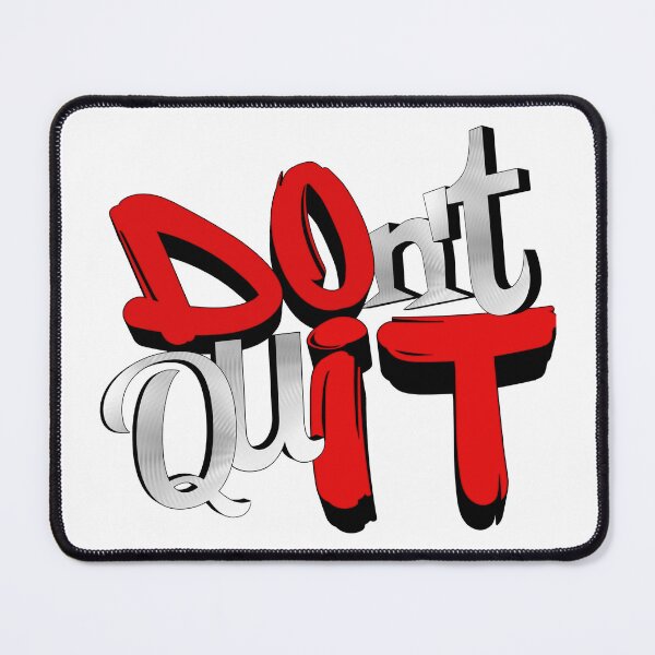 Item preview, Don't Quit  designed and sold by Vinto.