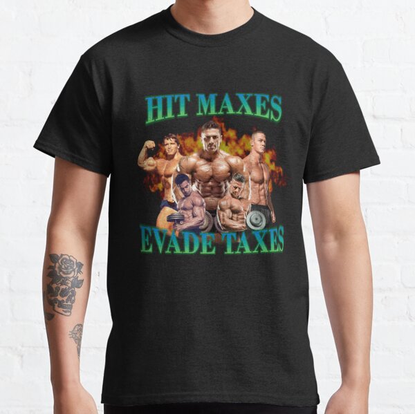 Hit Maxes Evade Taxes Gym Fitness Vintage Workout Men's T-shirt Back Print  - Monsterry