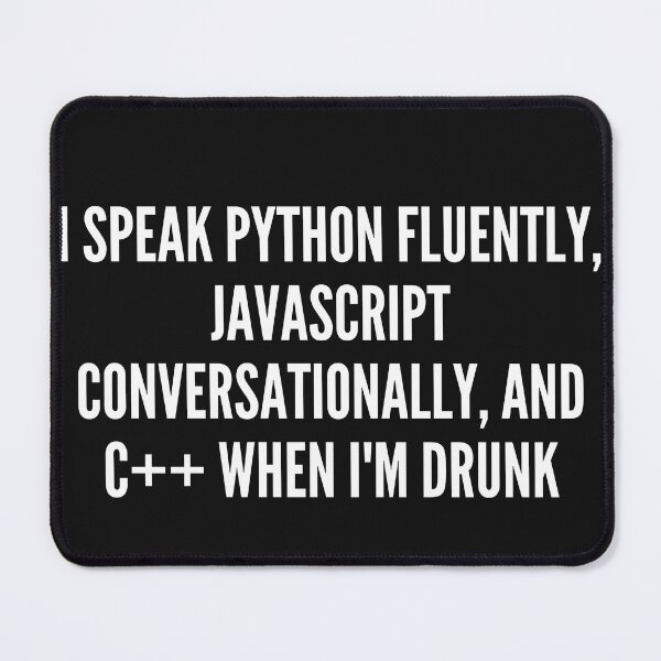 Item preview, I Speak Python Fluently Javascript Conversationally And C++ When I'm Drunk | T-Shirt designed and sold by NicolasGlowArt.
