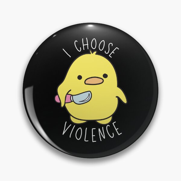 Item preview, I choose Violence Funny Duck designed and sold by ataraxiastore.