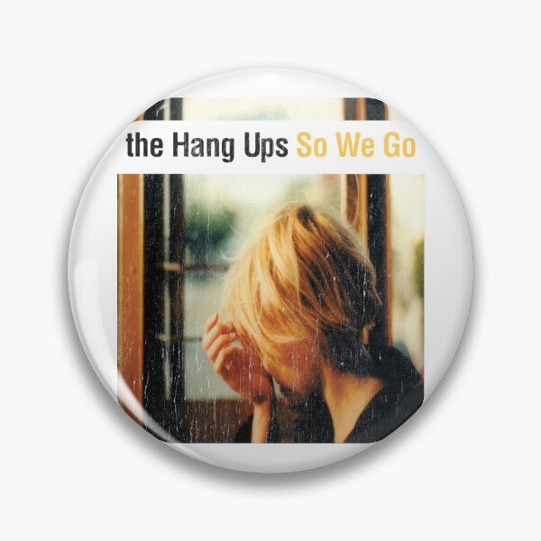Item preview, The Hang Ups: So We Go designed and sold by brianhillDESIGN.