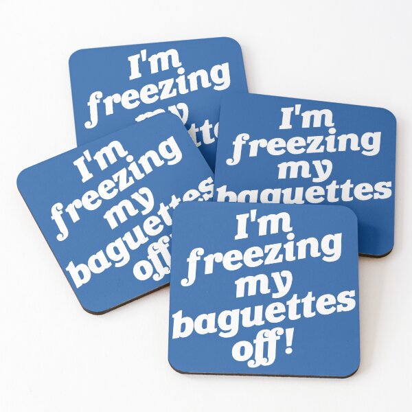 Item preview, I'm Freezing My Baguettes Off! designed and sold by ourkid.