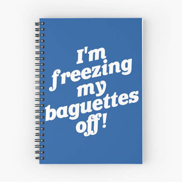 Item preview, I'm Freezing My Baguettes Off! designed and sold by ourkid.