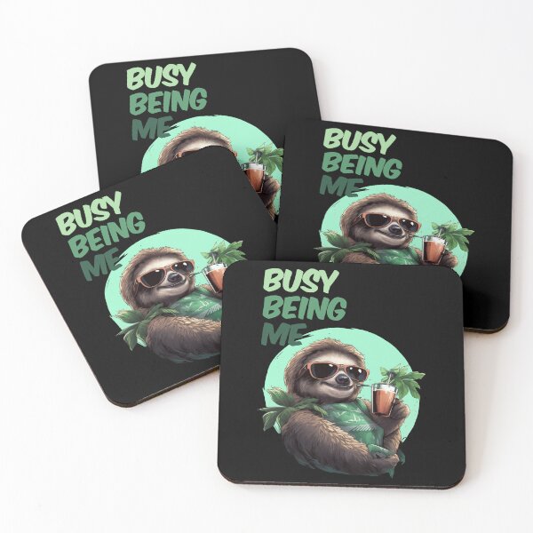 Item preview, Busy being me with a relaxing sloth designed and sold by Gilpro Designs.