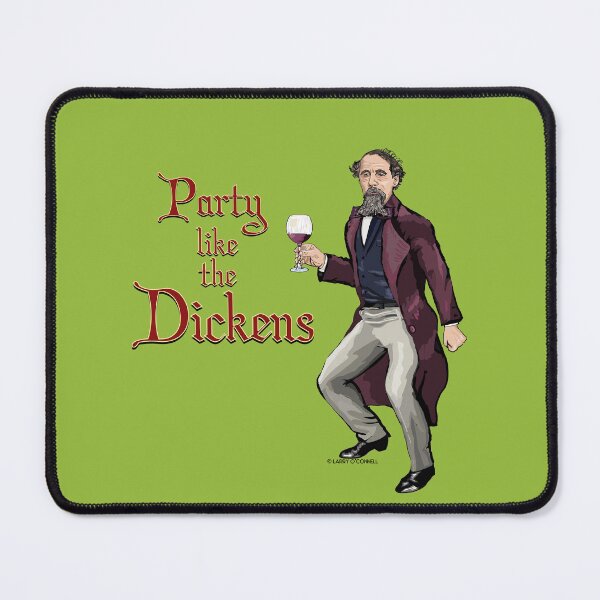 Item preview, Party Like the Dickens- Charles Dickens designed and sold by FanboyMuseum.