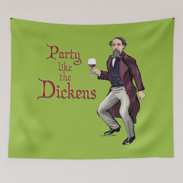 Item preview, Party Like the Dickens- Charles Dickens designed and sold by FanboyMuseum.