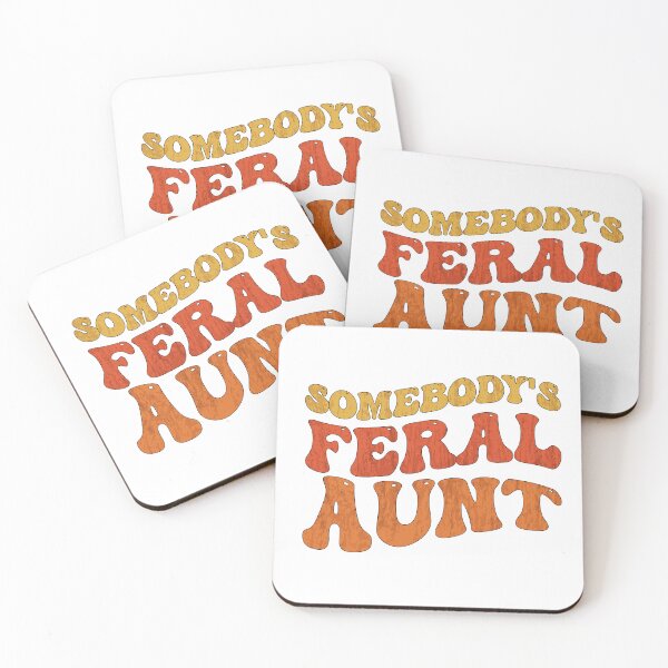 Item preview, Somebody's Feral Aunt Funny Auntie Sister Mothers Woman Day Vintage designed and sold by BestTee4You.