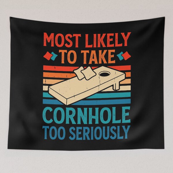 Item preview, Most Likely To Take Cornhole Too Seriously Retro Design - Baggo Bean Bag Toss Game - Funny Cornhole Player Vintage designed and sold by naworas.