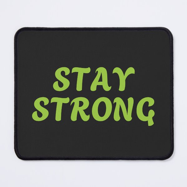 Item preview, stay strong designed and sold by KOKOTART.