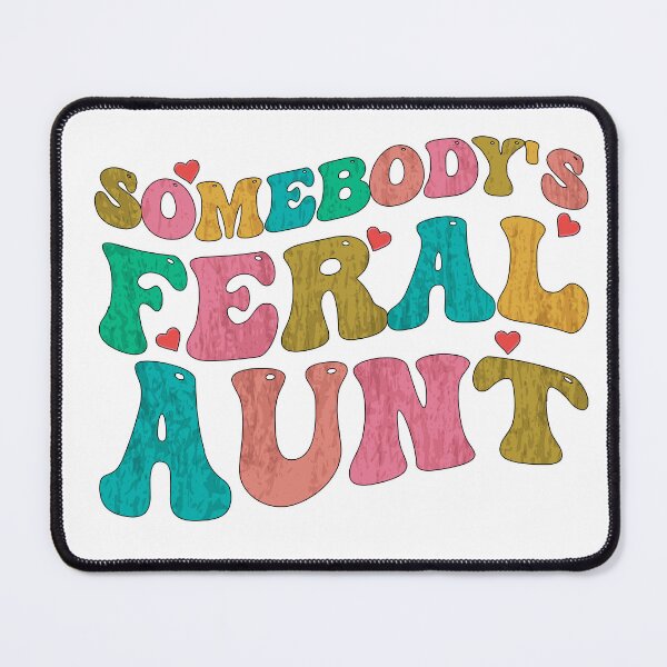 Item preview, Somebody's Feral Aunt Funny Sister Mothers Day Groovy Cool Aunts Club Funny Auntie Women designed and sold by BestTee4You.